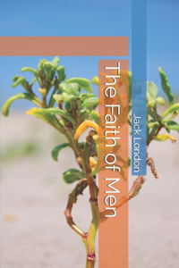 The Faith of Men
