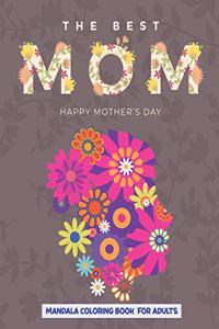 Best Mom Happy Mother's Day