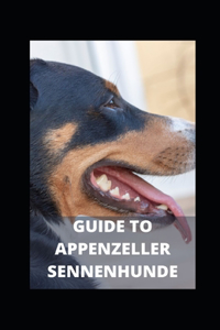 Guide to Appenzeller Sennenhunde