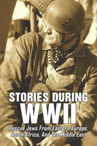 Stories During WWII