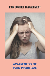 Pain Control Management