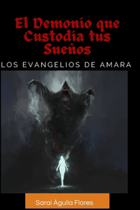 El Demonio que Custodia tus Sueños.