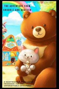 Knuddle and Quatsch