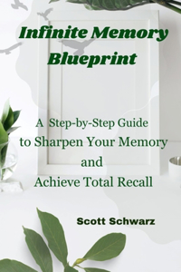 Infinite Memory Blueprint