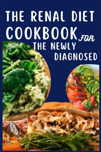 Renal Diet Cookbook for The Newly Diagnosed