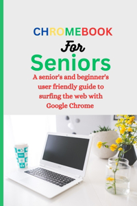 Chromebook for Seniors