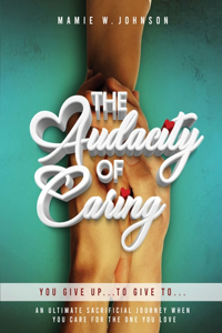 Audacity of Caring