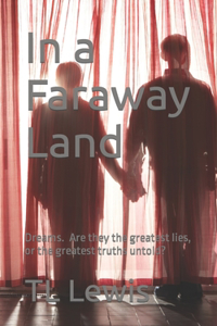 In a Faraway Land