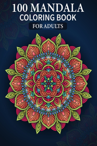 100 Mandala Coloring Book for Adults