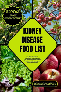 Kidney Disease Food List