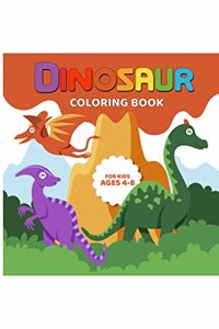 Dinosaur Coloring Book : For Kids ages 4-8