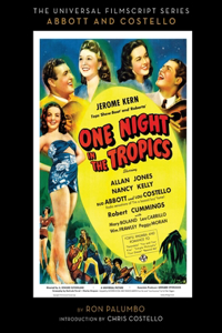 Universal Film Script Series - Abbott and Costello - One Night in the Tropics