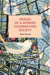 Design of a Worker Cooperatives Society