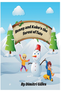 Benny and Kako's the forest of fate