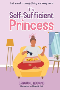 Self-Sufficient Princess