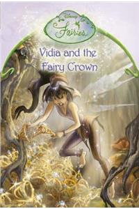 Disney Fairies â€“ Vidia and the Fairy Crown: Chapter Book