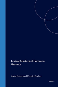 Lexical Markers of Common Grounds