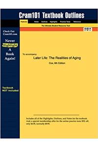 Later Life:the Realities of Aging