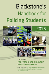 Blackstone's Handbook for Policing Students 2016