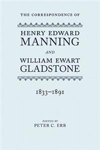 Correspondence of Henry Edward Manning and William Ewart Gladstone, 4 Volume Set