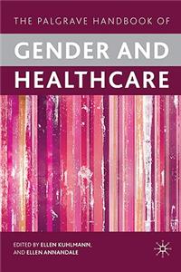 Palgrave Handbook of Gender and Healthcare