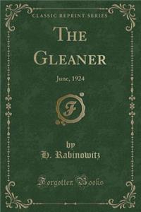 The Gleaner: June, 1924 (Classic Reprint)