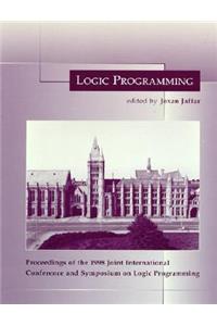 Logic Programming: Proceedings of the 1998 Joint International Conference and Symposium on Logic Programming