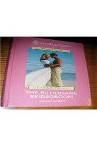 The Billionaire Bridegroom