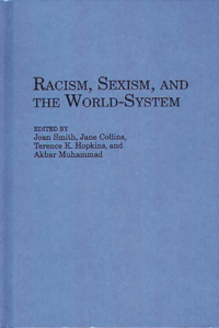Racism, Sexism, and the World-System