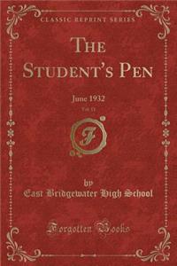 The Student's Pen, Vol. 11: June 1932 (Classic Reprint)