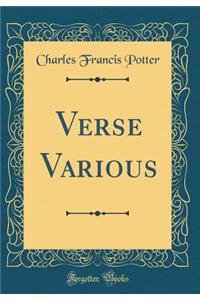 Verse Various (Classic Reprint)