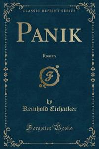 Panik: Roman (Classic Reprint)