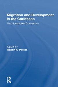 Migration And Development In The Caribbean: The Unexplored Connection