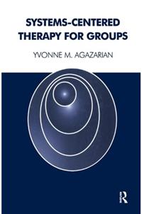 Systems-Centered Therapy for Groups