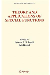 Theory and Applications of Special Functions