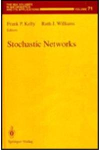 Stochastic Networks