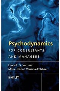 Psychodynamics for Consultants