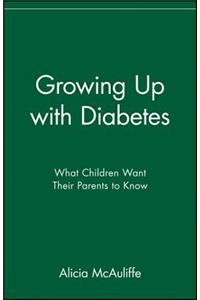 Growing Up with Diabetes