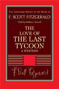 Fitzgerald: The Love of the Last Tycoon