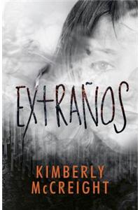 Extranos: (The Outliers Spanish-Language Edition)