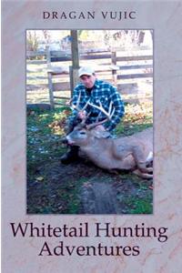 Whitetail Hunting Adventures