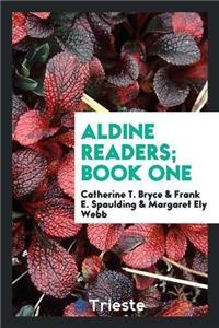 Aldine Readers; Book One