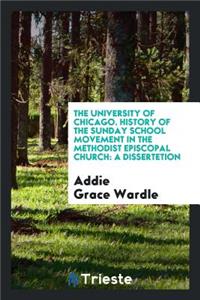 History of the Sunday School Movement in the Methodist Episcopal Church ...