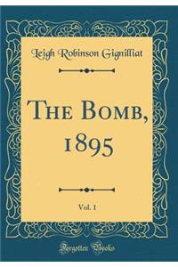 The Bomb, 1895, Vol. 1 (Classic Reprint)