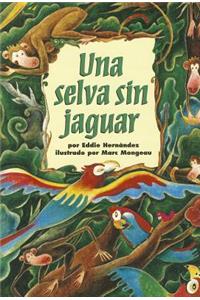 Una Selva Sin Jaguar