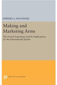 Making and Marketing Arms