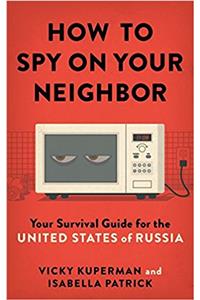 How to Spy on Your Neighbor
