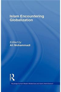 Islam Encountering Globalisation