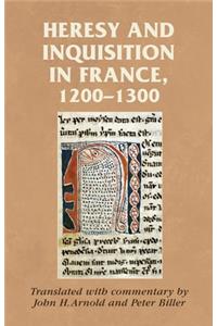 Heresy and Inquisition in France, 1200-1300