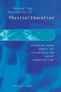 Beyond the Boundaries of Physical Education